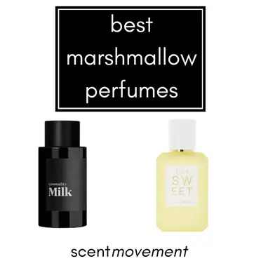 Perfume with marshmallow discount scent