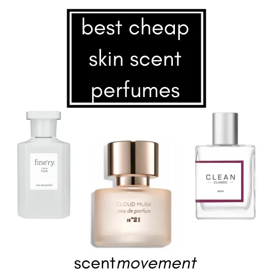 Best Cheap Skin Scents