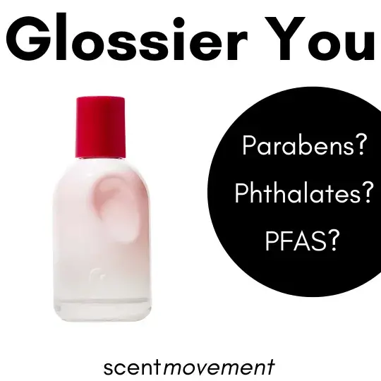 Glossier You Parabens Phthalates PFAS Scent Movement