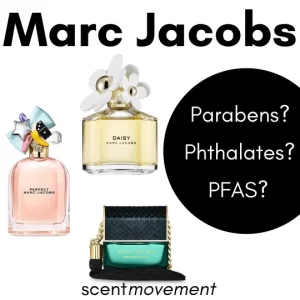 Marc Jacobs - PFAS, Parabes, Phthalates