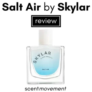Skylar Salt Air Perfume Review